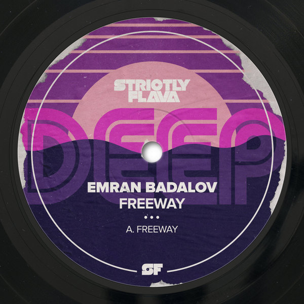 Emran Badalov - Freeway [SFDEEP08]